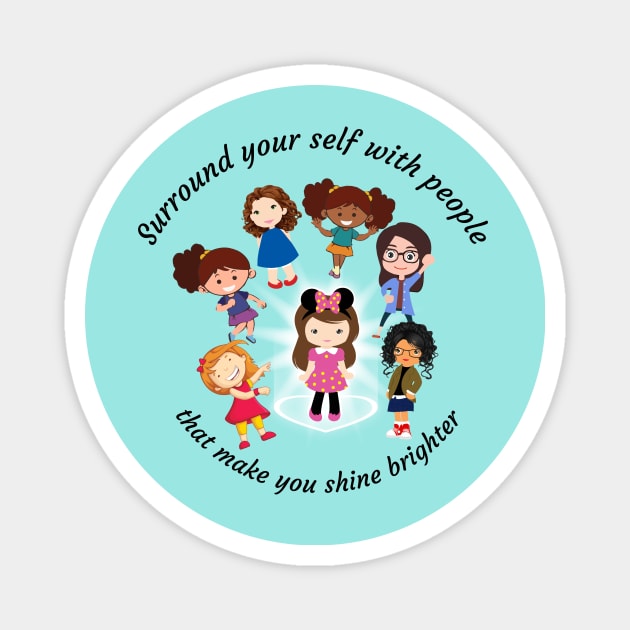 Shine Bright Magnet by Accentuate the Positive 